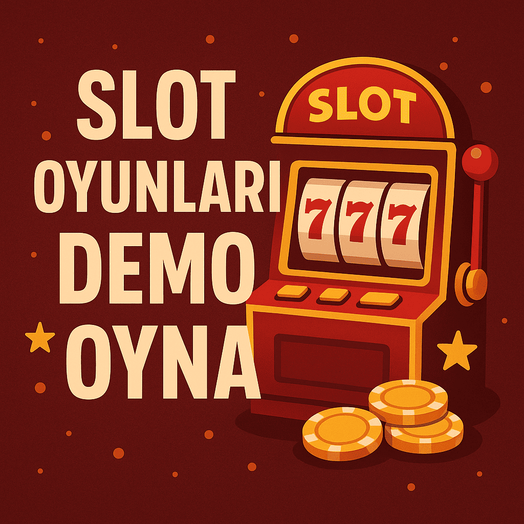 Slot makinesi demo oyun